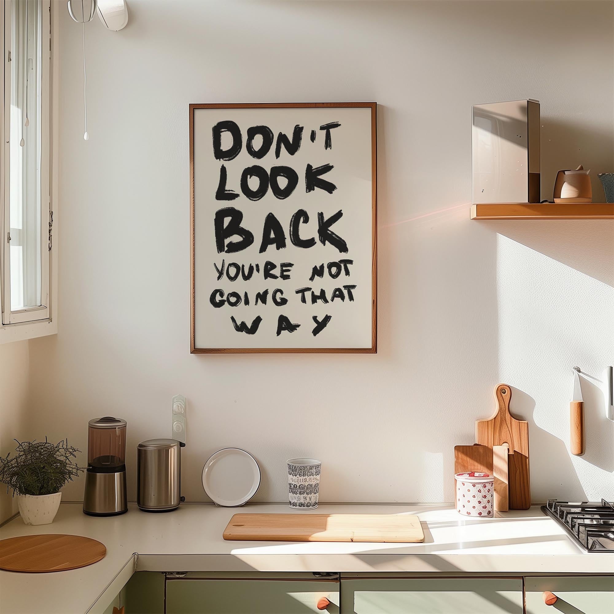 Don't Look Back Typography Wall Art Print-Skudaboo