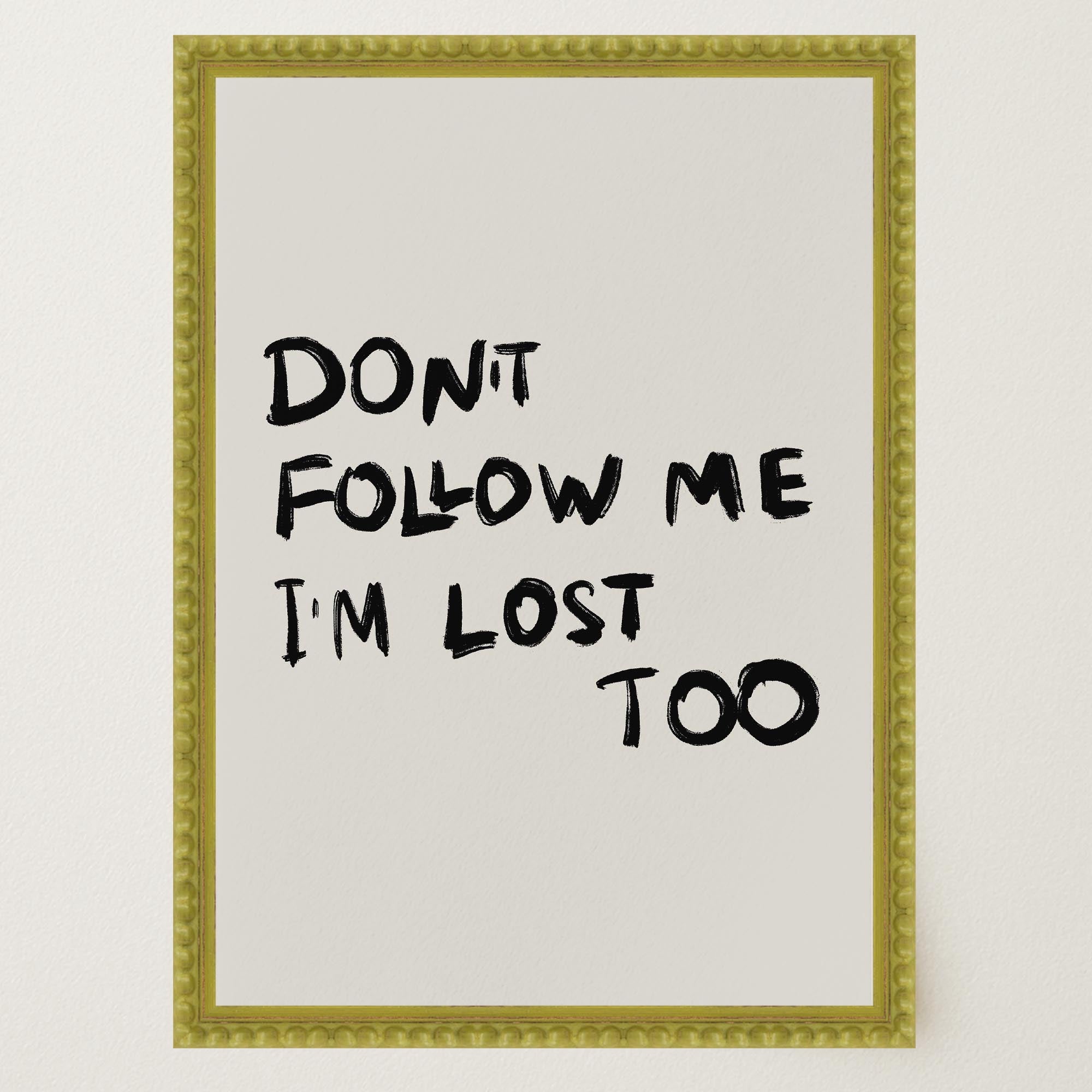 Don't Follow Me Typography Wall Art Print-Skudaboo
