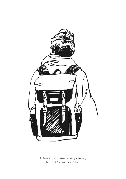 'Everywhere is on my List' Backpacker Art Print