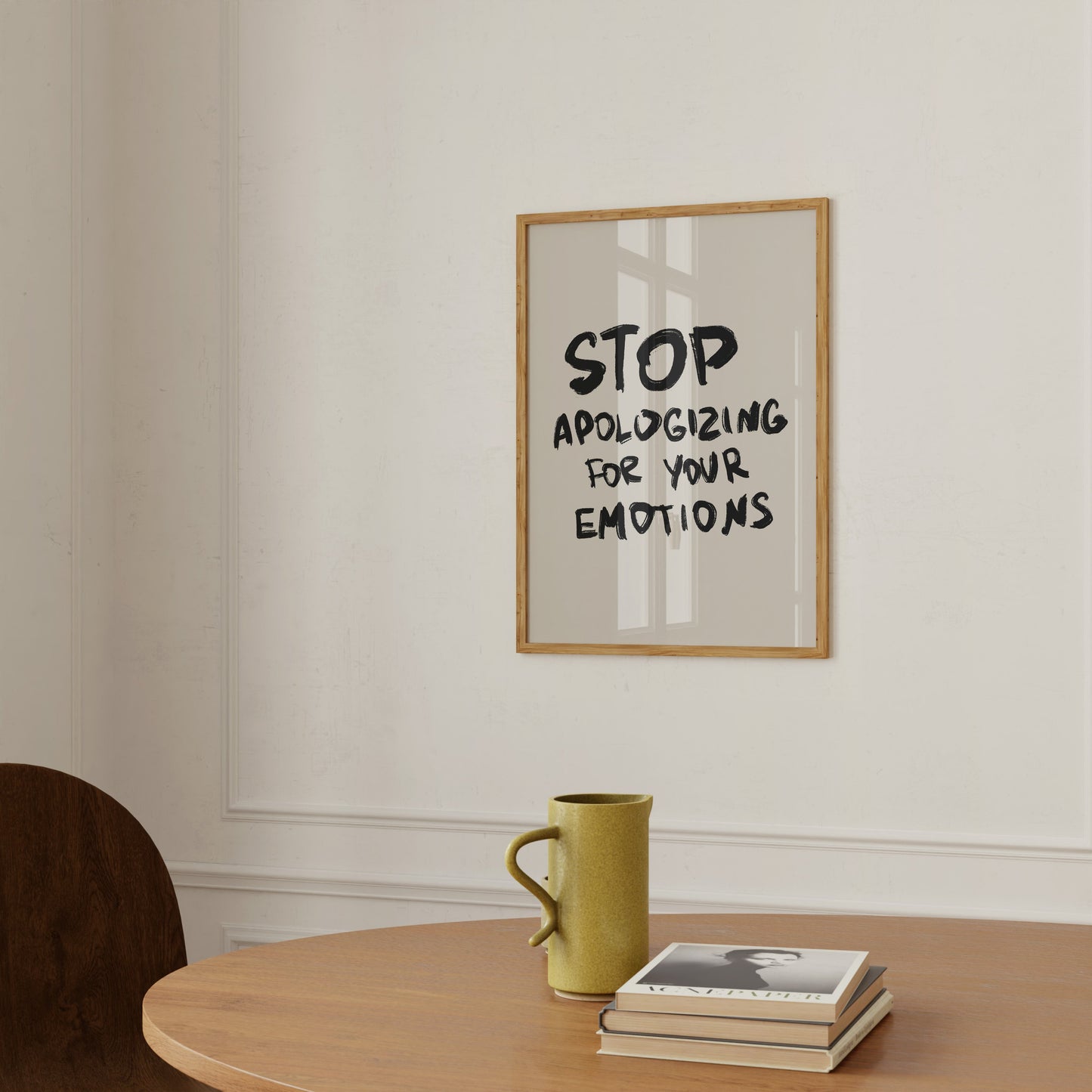 Stop Apologising Quote Art Print