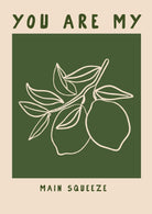 You Are My Main Squeeze Art Print-Skudaboo