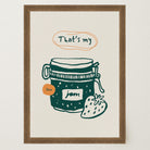 That's My Jam Art Print-Skudaboo