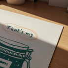 That's My Jam Art Print-Skudaboo