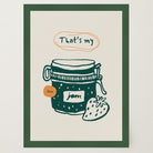 That's My Jam Art Print-Skudaboo