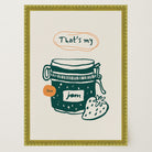 That's My Jam Art Print-Skudaboo