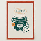 That's My Jam Art Print-Skudaboo