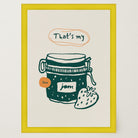 That's My Jam Art Print-Skudaboo