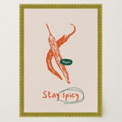 Stay Spicy Chilli Art Print-Skudaboo