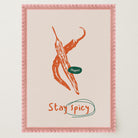 Stay Spicy Chilli Art Print-Skudaboo