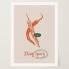 Stay Spicy Chilli Art Print-Skudaboo