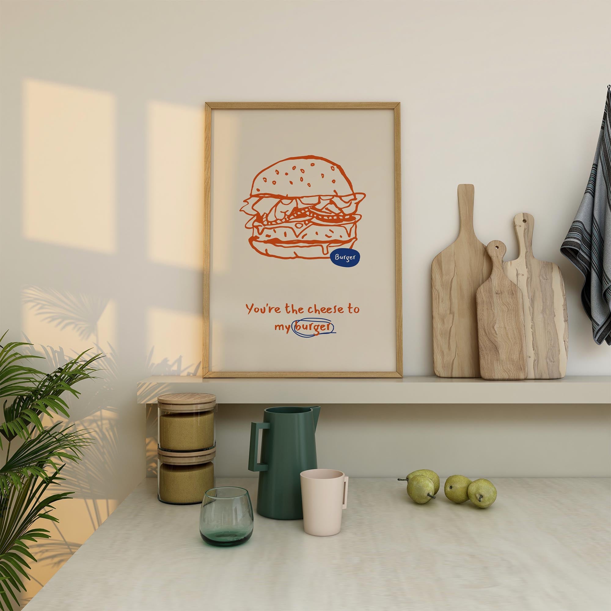 You're the Cheese to My Burger Food Wall Art Print-Skudaboo