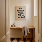 I'm Excited Typography Wall Art Print-Skudaboo