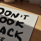Don't Look Back Typography Wall Art Print-Skudaboo