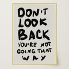 Don't Look Back Typography Wall Art Print-Skudaboo