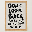 Don't Look Back Typography Wall Art Print-Skudaboo
