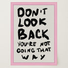 Don't Look Back Typography Wall Art Print-Skudaboo