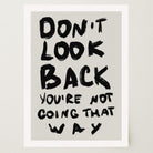 Don't Look Back Typography Wall Art Print-Skudaboo