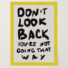 Don't Look Back Typography Wall Art Print-Skudaboo
