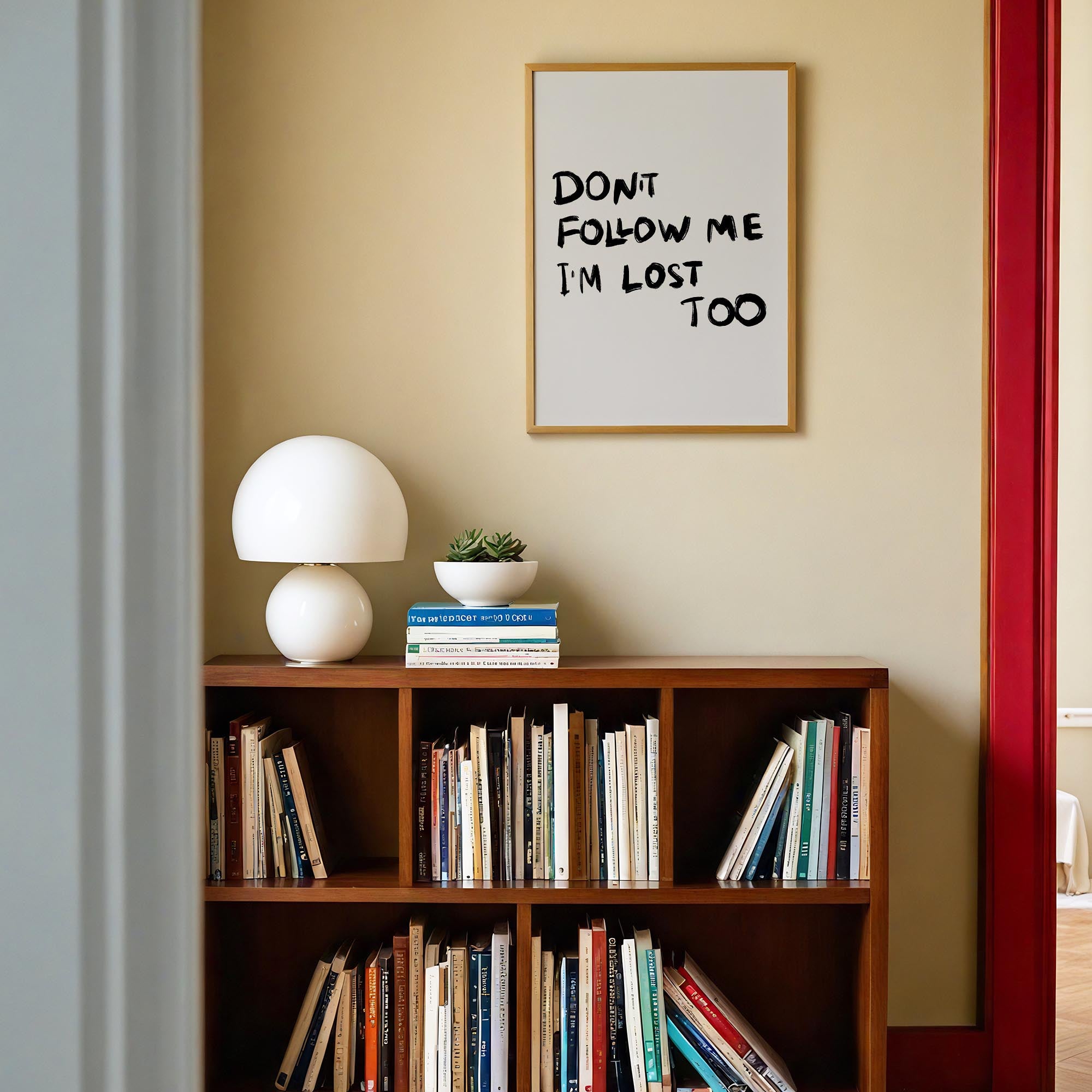 Don't Follow Me Typography Wall Art Print-Skudaboo