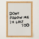 Don't Follow Me Typography Wall Art Print-Skudaboo
