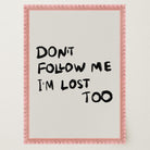 Don't Follow Me Typography Wall Art Print-Skudaboo