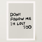 Don't Follow Me Typography Wall Art Print-Skudaboo