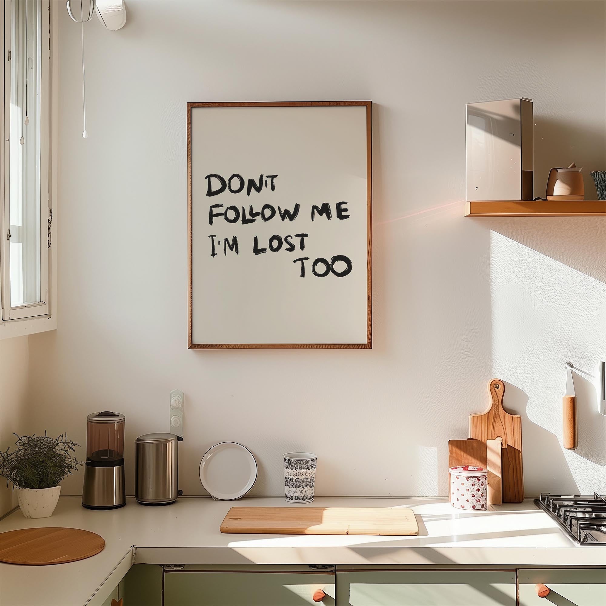 Don't Follow Me Typography Wall Art Print-Skudaboo