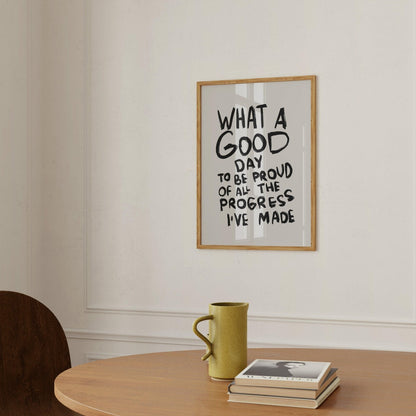 A Good Day Quote Art Print-Skudaboo