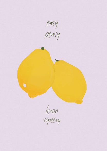 Easy Peasy Lemon Squeezy Art Print-Skudaboo