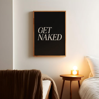 Get Naked Art Print-Skudaboo