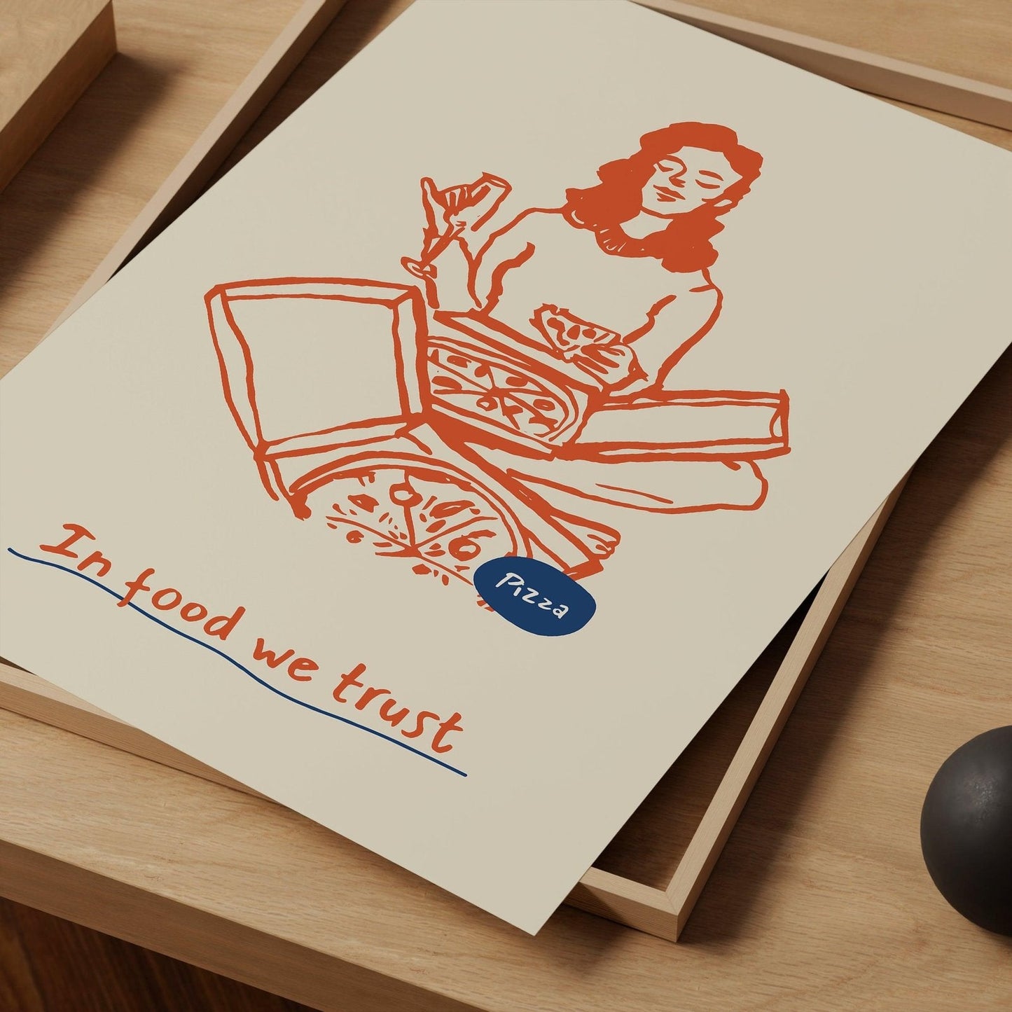 In Food & Pizza We Trust Art Print-Skudaboo