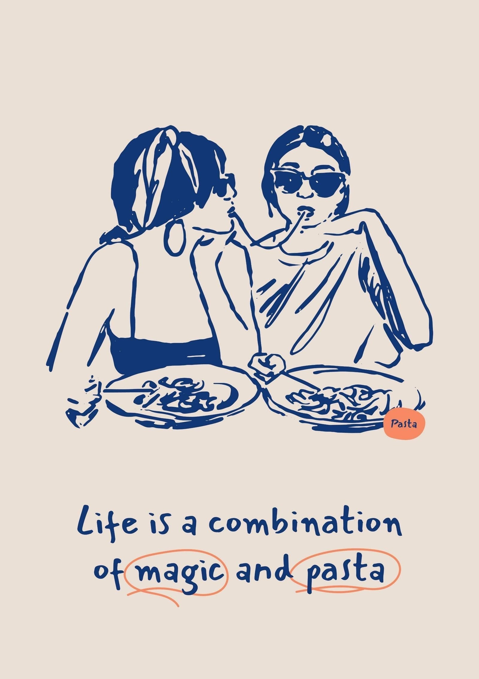 Life is a Combination of Magic and Pasta Art Print-Skudaboo