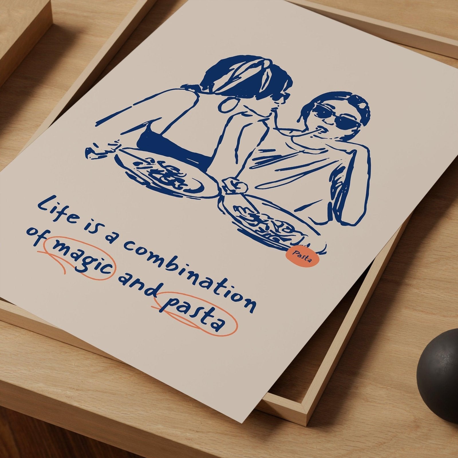 Life is a Combination of Magic and Pasta Art Print-Skudaboo