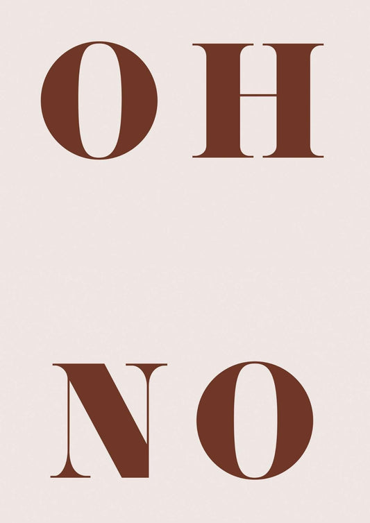 Oh No Typography Art Print-Skudaboo