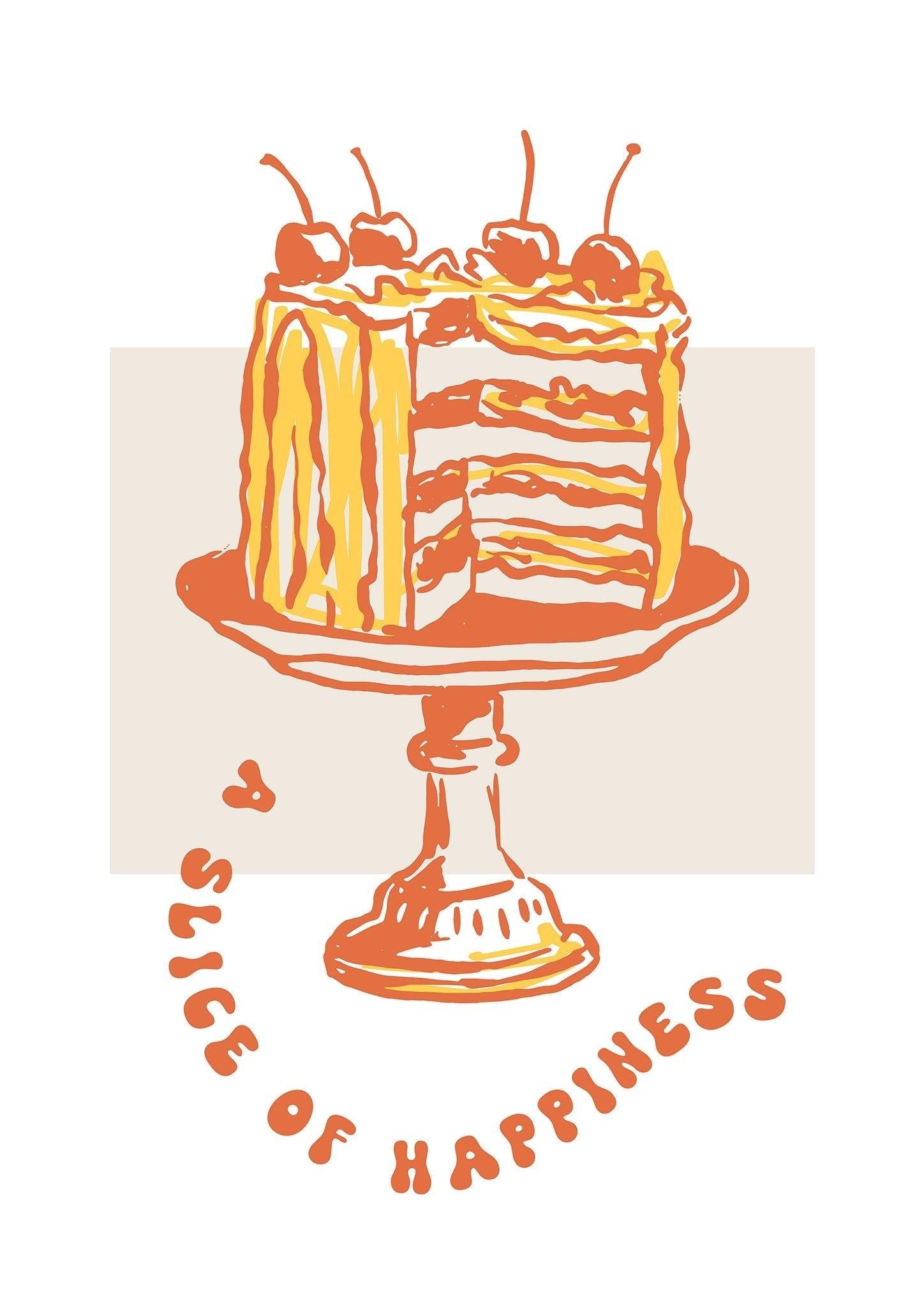 Slice of Cake & Happiness Art Print-Skudaboo